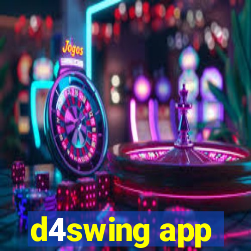 d4swing app